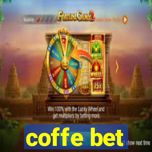 coffe bet